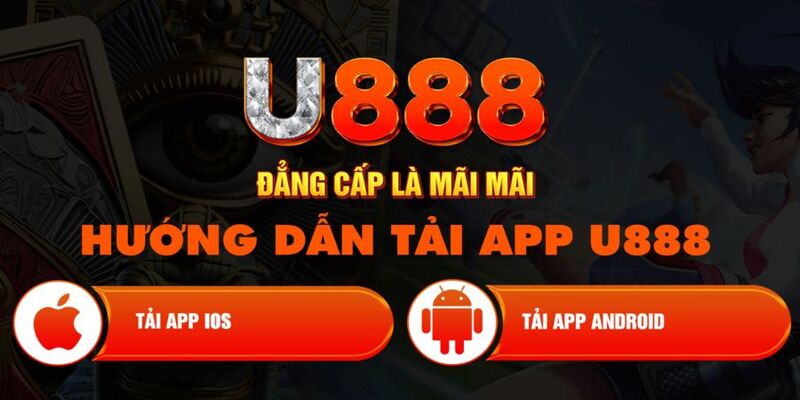 Tải app U888 với 4 bước nhanh chóng